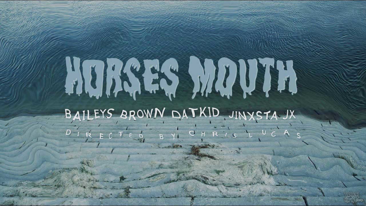 Baileys Brown ft. Datkid and Jinxsta JX - Horses Mouth