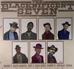 The Blacknificent Seven - Ere Comes Da Black