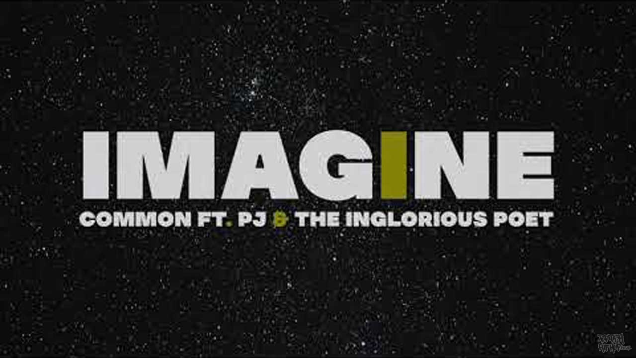 Common ft. PJ and The Inglorious Poet Imagine Paradise