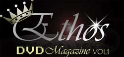 Ethos DVD Magazine Launches
