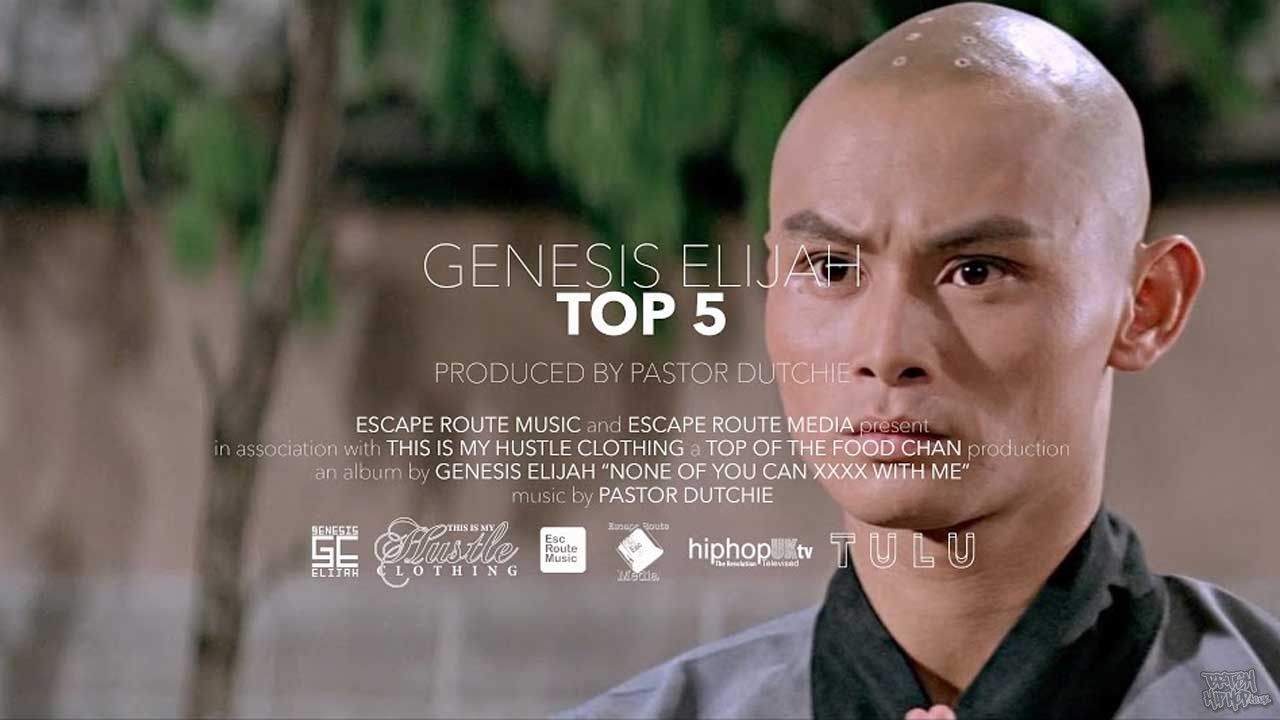 Genesis Elijah - Top 5