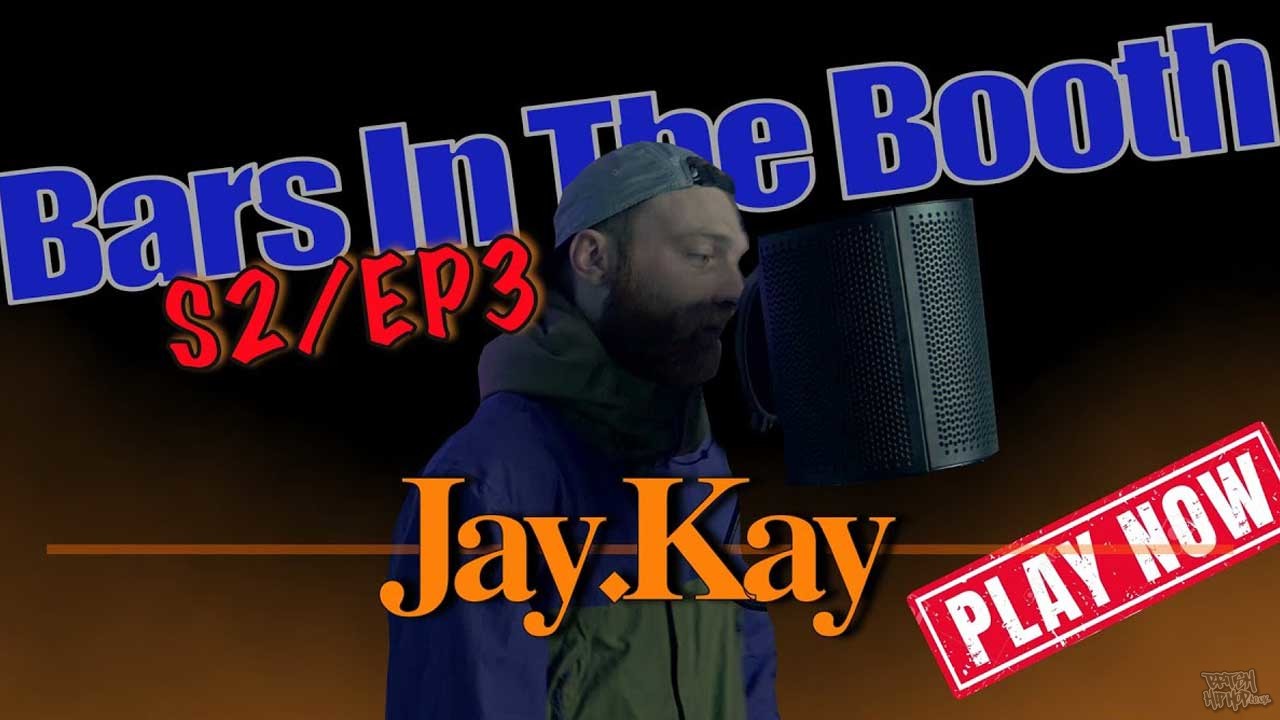 Jay.Kay - Bars In The Booth