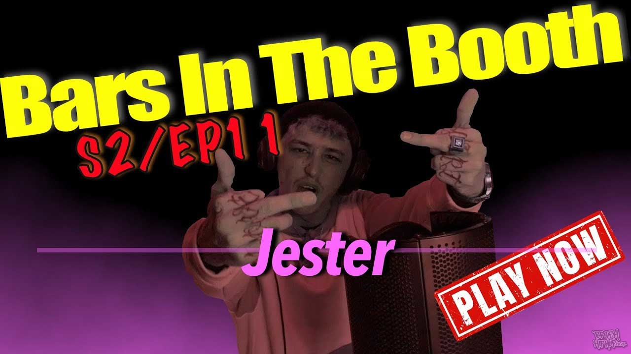 Jester - Bars In The Booth