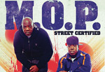M.O.P. 'Street Certified' European Tour