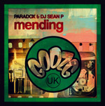 Paradox And DJ Sean P - Mending [Audio]