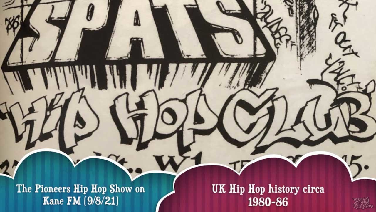 Pioneers Hip Hop Show 9/8/21 - UK Hip Hop History 1980-86