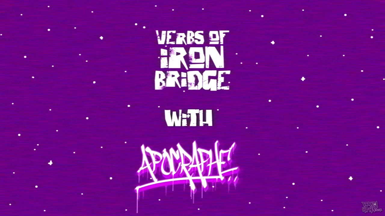 Verbs of Iron Bridge ft. Apocraphe and Clover Ray - Root